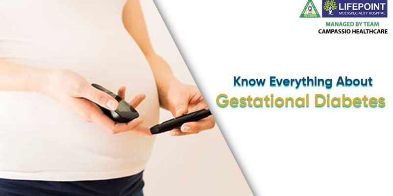 Know Everything About Gestational Diabetes